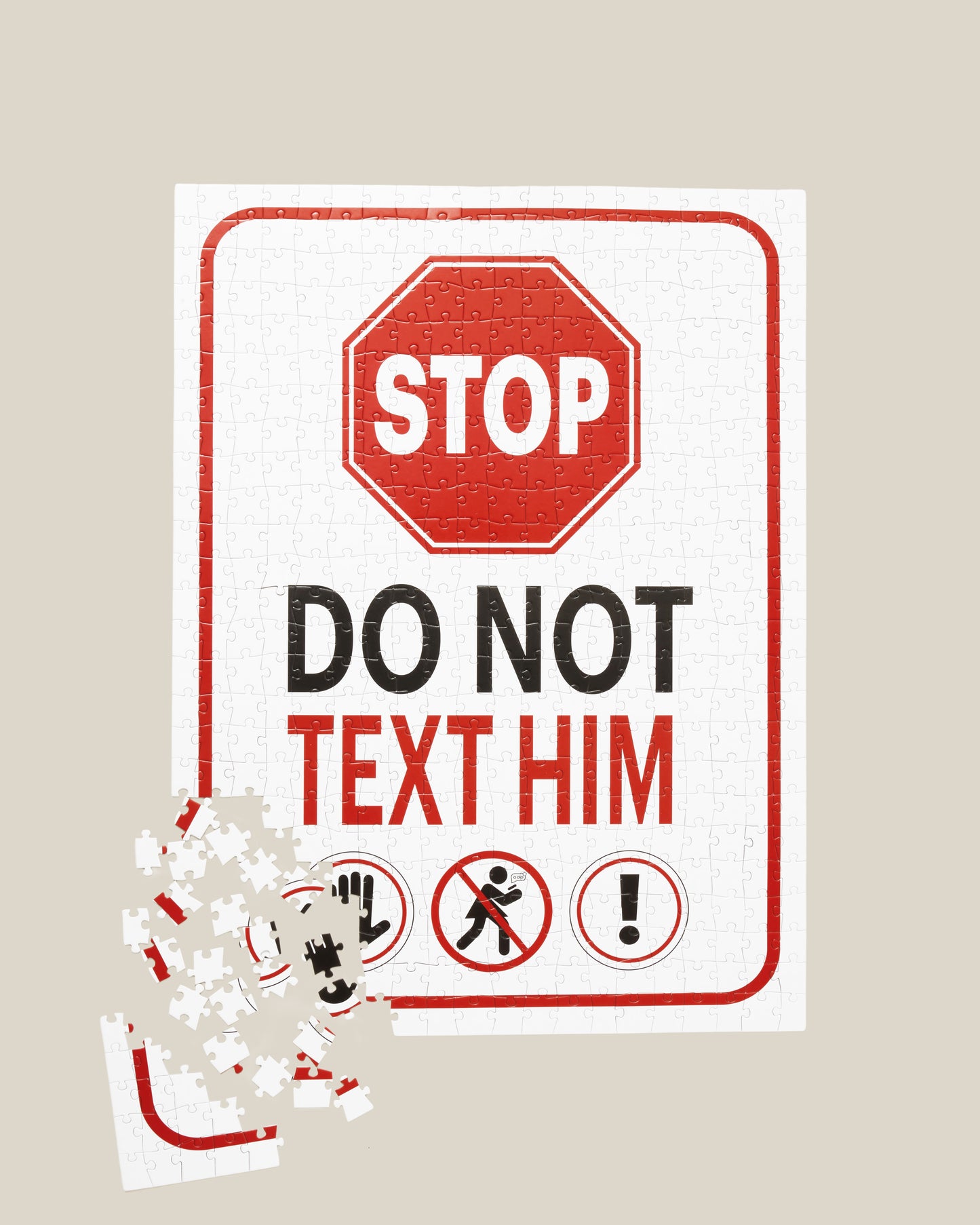 Do Not Text Him